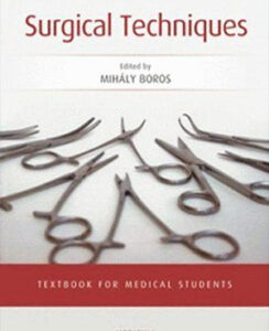 ترجمه کتاب تکنیک های جراحی برای دانشجویان پزشکی