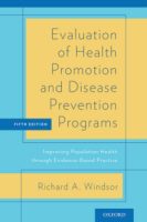 دانلود رایگان کتاب ارزشیابی برنامه های ارتقای سلامتی و پیشگیری از بیماری ها: بهبود سلامت جامعه از طریق عملکرد مبتنی بر شواهد